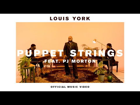 Louis York - Puppet Strings feat. PJ Morton (Official Video)