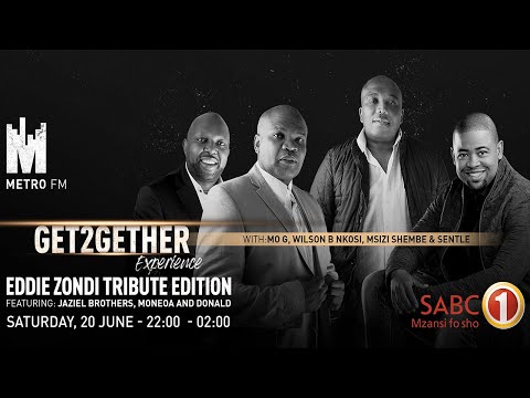 #Get2GetherExperience: Eddie Zondi tribute edition, 20 June 2020
