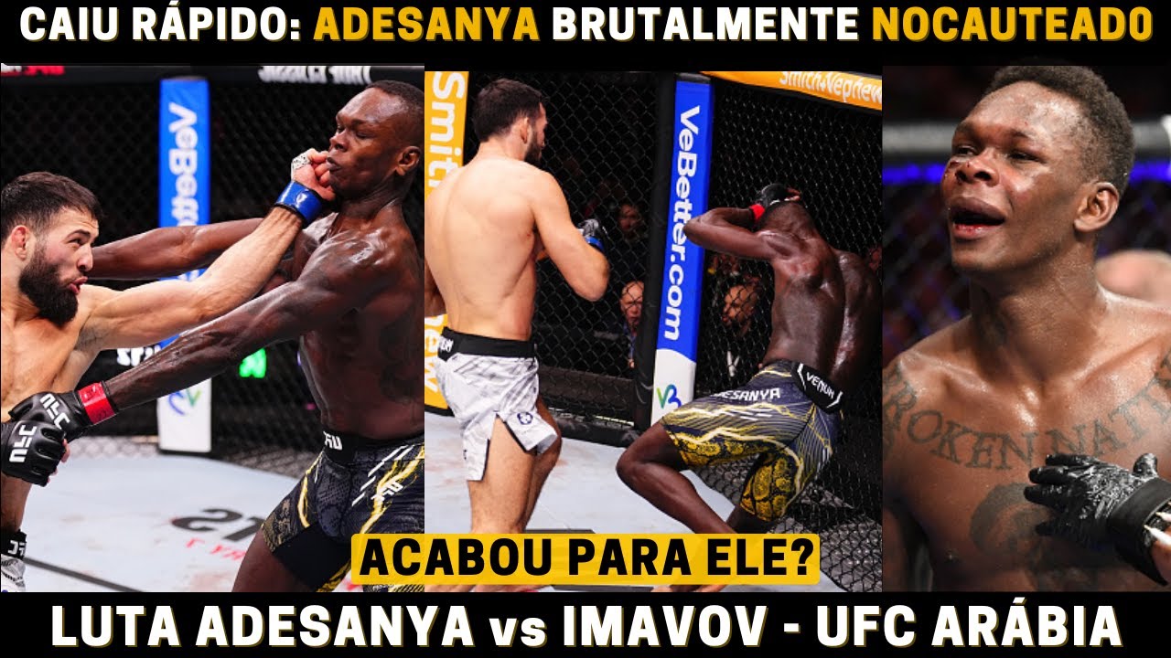 LUTAS UFC ARÁBIA: ADESANYA BRUTALMENTE NOCAUTEADO POR IMAVOV E SHARA PERDE A INVENCIBILIDADE