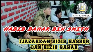 Download lagu IJAZAHKAN HIZIB NASHOR & HIZIB BAHAR!!!...HABIB BAHAR Beri Amalan Kepada Para Muhibbin mp3
