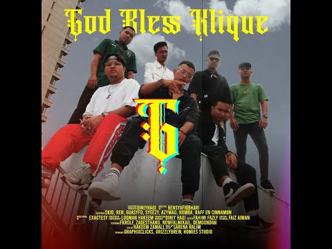 GodBlessKlique - G [ Official Music Video ]