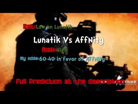 Lunatik Vs AffNity CS:GO Lounge Predictions 17-06-2015