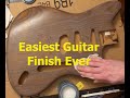 easiest way to finish a guitar body