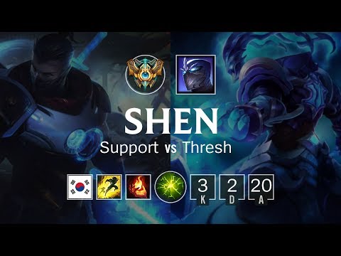 Shen Support vs Thresh - KR Challenger Patch 8.20