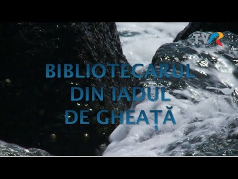 Avram Iancu, bibliotecarul din iadul de gheață