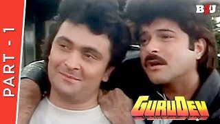 Gurudev | Part 1 | Sridevi, Anil Kapoor, Rishi Kapoor | B4U Mini Theatre | FULL HD