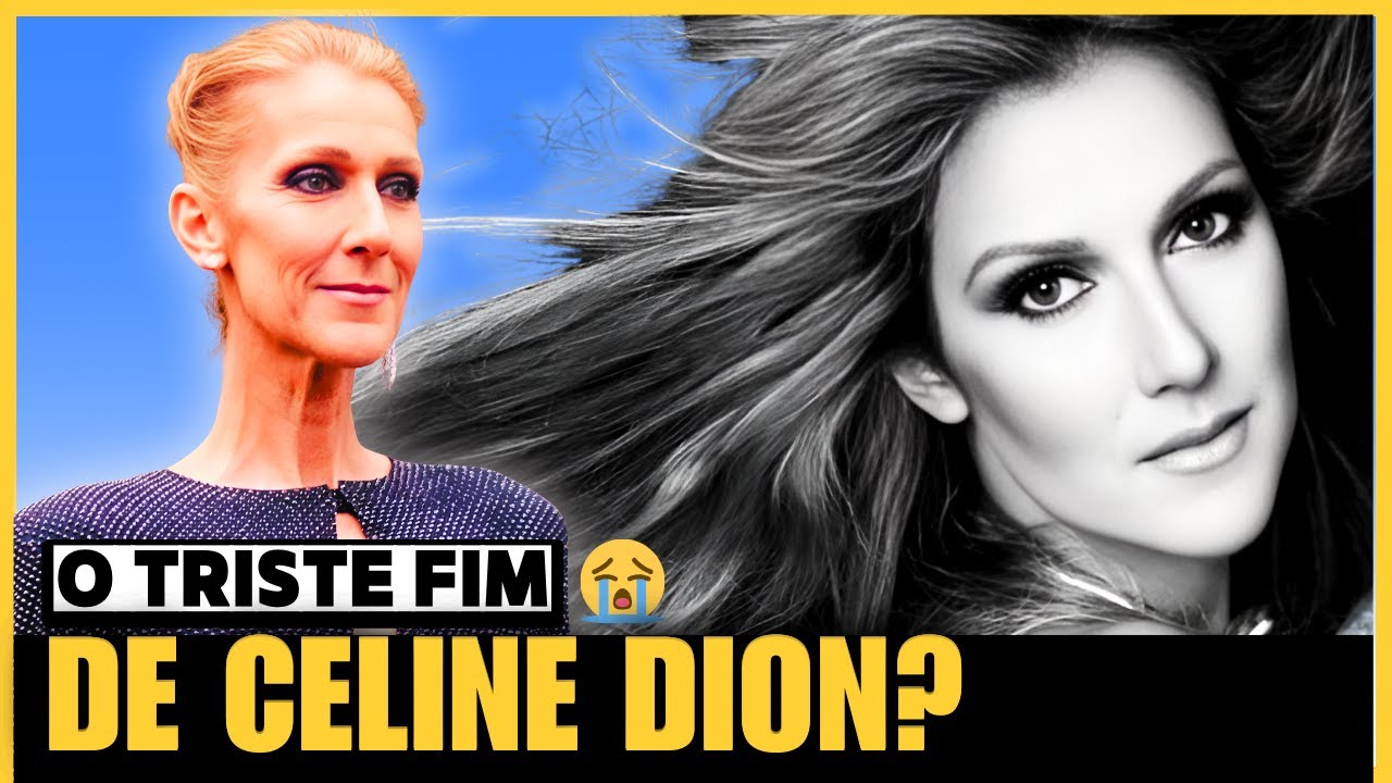 O PREÇO DE "DESAFIAR" DEUS? - O TRISTE FIM DE CELINE DION!