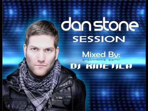 Dan Stone Session   Mixed By DJ Kinetica