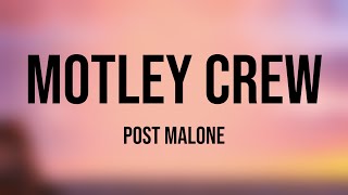Motley Crew - Post Malone Penjelajahan Lirik 💯