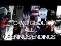 All Tokyo Ghoul Openings and Endings full (1-8)