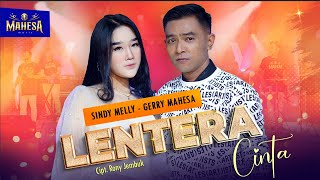 Download lagu Lentera Cinta - Gerry Mahesa & Sindy Melly  ft. Mahesa Music | Berjuta Bintang Satu Kupandang mp3