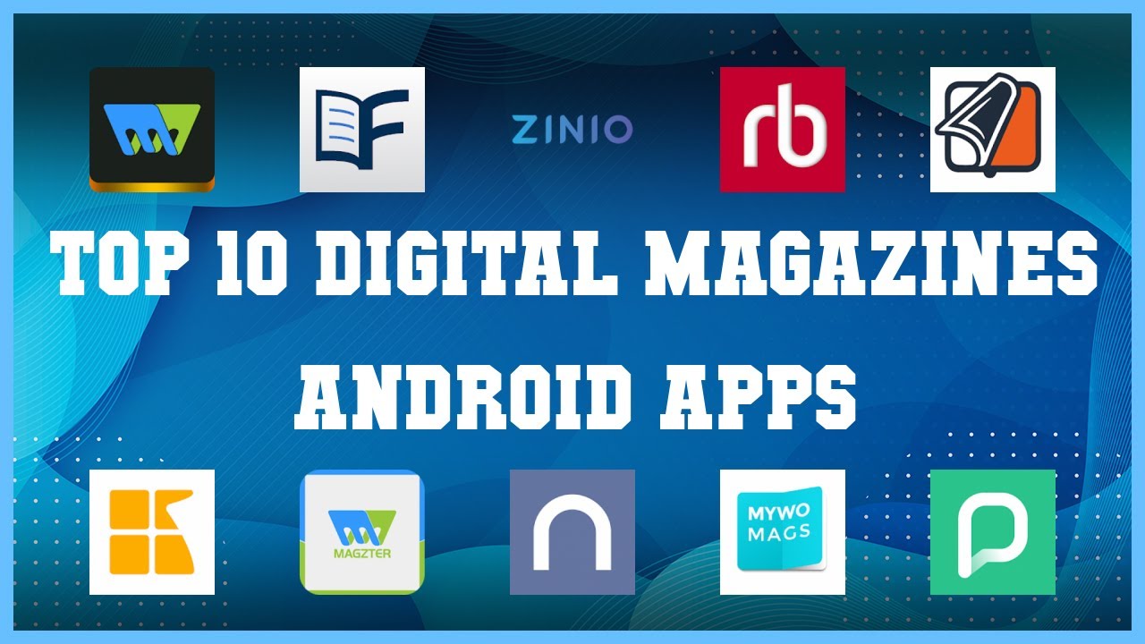 Top 10 Digital Magazines Android App | Review