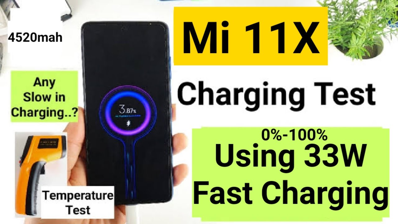 Mi 11x 33w fast charging time taken 0%-100%