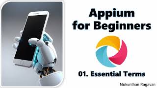 Appium for Beginners | Basic Terms | QA Automation Alchemist