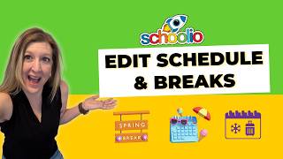 How to Edit Your Child's Schedule & Add Breaks | Schoolio Digital