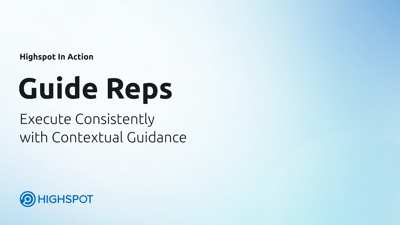Highspot in Action: Guide Reps