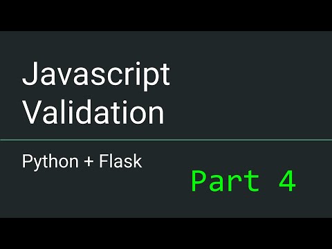 Python + Flask  - Part 4 - Validating Registration Form with Javascript