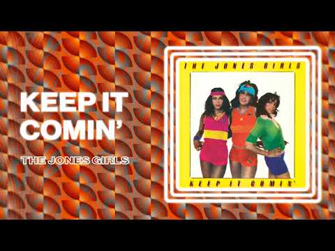 The Jones Girls - Keep It Comin' (Official Audio)