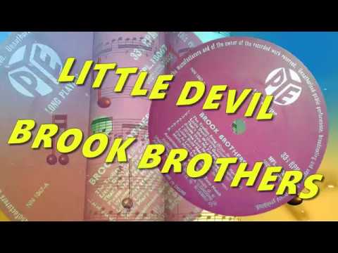The Brook Brothers - Little Devil