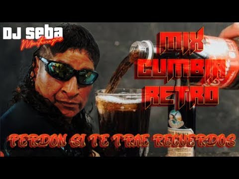 MIX CUMBIA RETRO/PERDÓN SI TE TRAE RECUERDOS/MEGA CORTA VENAS /CUMBIA 90'S ARGENTINA/DJ SEBA 2025