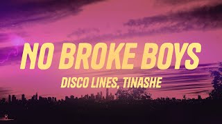 Download lagu Disco Lines & Tinashe - No Broke Boys (Lyrics) mp3