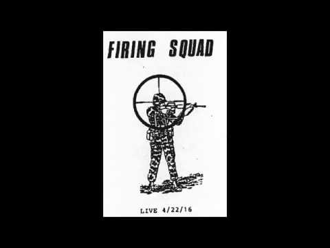 Firing Squad - Live 4/22/16 CS (2016)