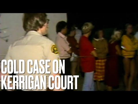 Cold Case on Kerrigan Court