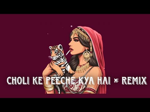 Choli Ke Peeche Kya Hai × Remix | Indian dj remix | Tunescloud