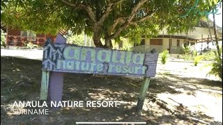 Anaula Nature Resort - Suriname