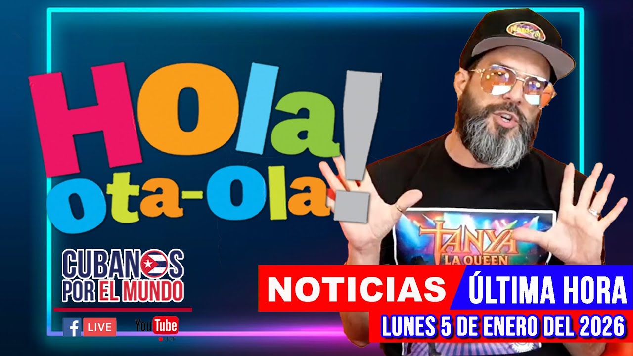 Alex Otaola en vivo, noticias de Cuba - Hola! Ota-Ola (lunes 5 de enero del 2026)