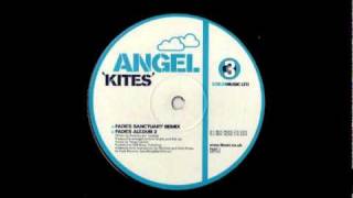 Angel - Kites (Fade's Sanctuary Mix)