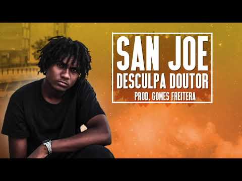 Desculpa Doutor - San Joe