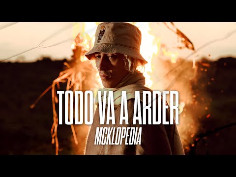 McKlopedia - Todo Va a Arder 🔥