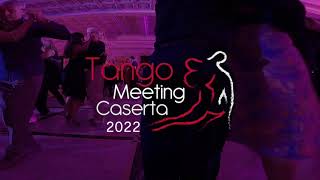 Video thumbnail for Tango Meeting Caserta 2022 / Maria Ines Bogado y Julio Saavedra  3/3