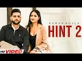 Hint 2 : Karan Aujla (Official Video) Karan Aujla New Song | Latest Punjabi Songs 2022