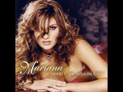 Mariana - Que No Me Faltes Tú