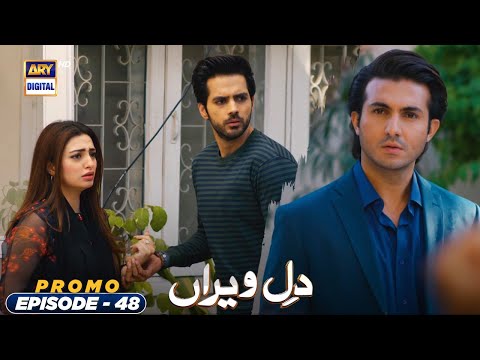 Dil e Veeran Episode 48 - Promo - ARY Digital Drama