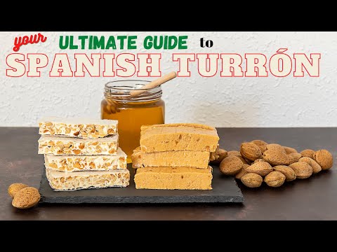 Turrón espanhol: seu guia definitivo