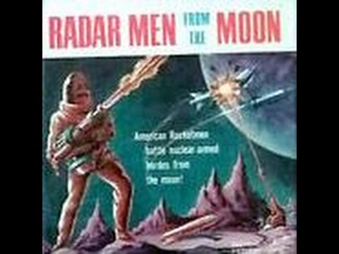 Radar Men From the Moon 1952 Full 12 Chapter Serial Sci-fi movie radarmen film