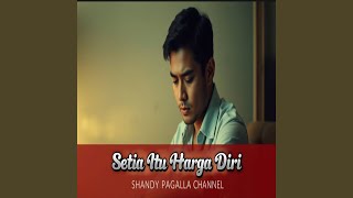 Download lagu Setia Itu Harga Diri mp3