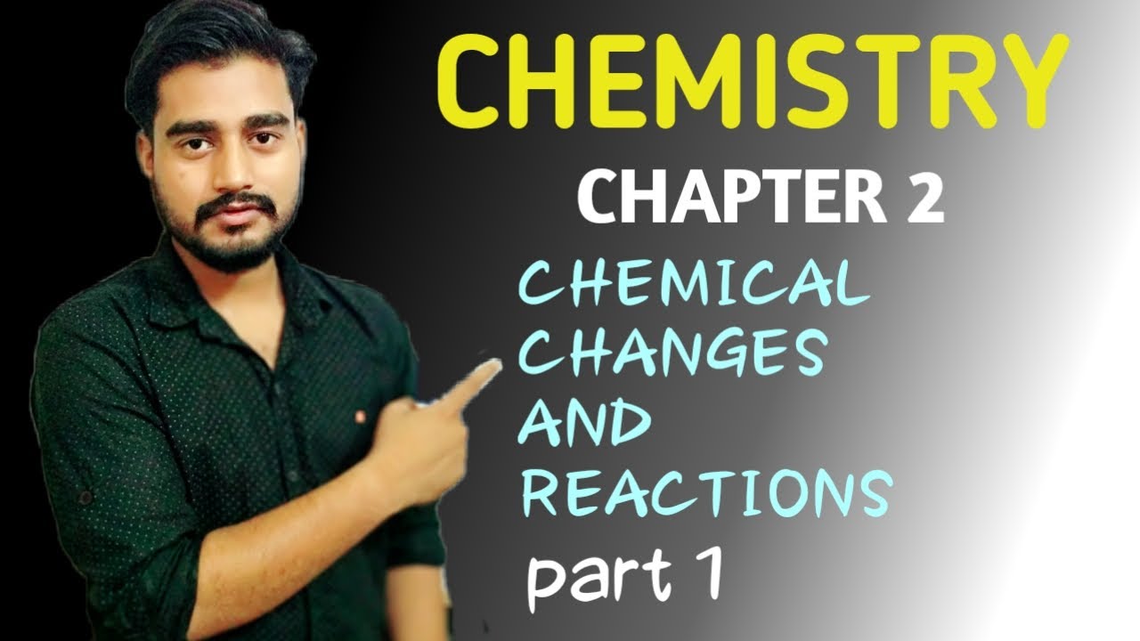 #chemistry #class9 #chemicalreactions Ch 2- CHEMICAL CHANGES AND REACTIONS(part 1)