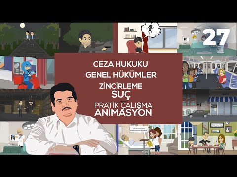 Ceza Hukuku Genel Hükümler - Pratik Çalışma 27 (Zincirleme Suç)