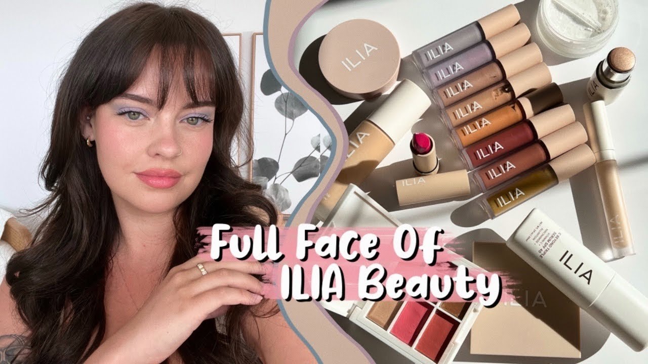 FULL FACE OF ILIA BEAUTY ✨ | JULIA ADAMS