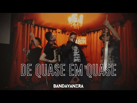 BandaVanera - DE QUASE EM QUASE (Clipe Oficial)