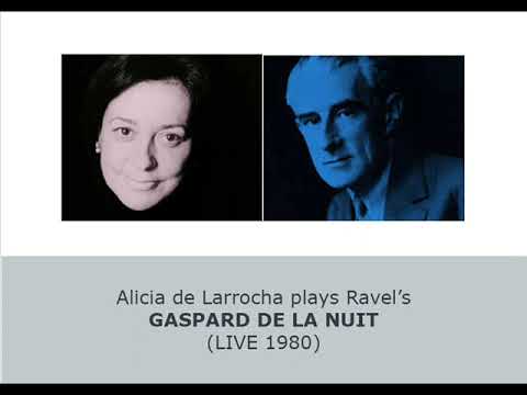 Alicia de Larrocha plays RAVEL's "Gaspard de la nuit" (LIVE 1980)