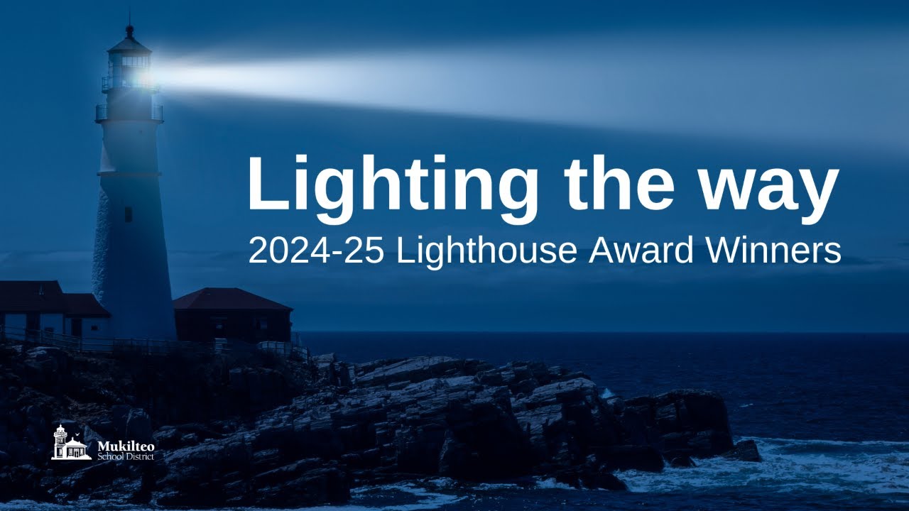 Video preview image of Dark blue background photo of lighthouse with text, Lighting the way, 2024-25 Lighthouse Award Winners; click to visit the ParentSquare post with the video
