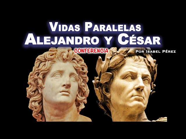 Vídeo relacionado con ALEJANDRO y JULIO CÉSAR: Vidas Paralelas