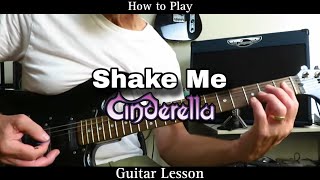 How to Play SHAKE ME - Cinderella. Guitar Lesson (Rhythm and solo)