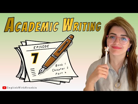 Academic Writing Series - Episode 007