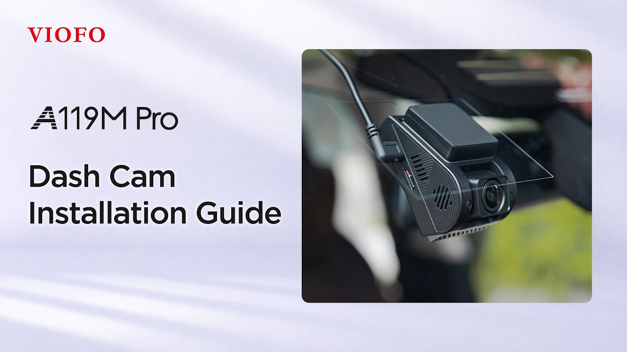 A119M Pro Dashcam Installation Guide